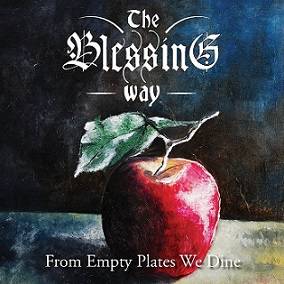The Blessing Way : From Empty Plates We Dine